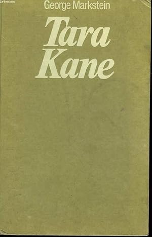 Imagen del vendedor de TARA KANE. a la venta por Le-Livre