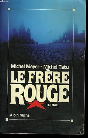 Bild des Verkufers fr LE FRERE ROUGE. zum Verkauf von Le-Livre