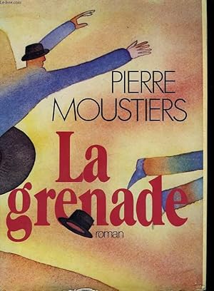 Seller image for LA GRENADE. for sale by Le-Livre