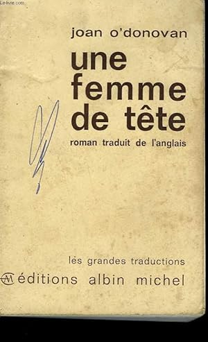 Seller image for UNE FEMME DE TETE. for sale by Le-Livre