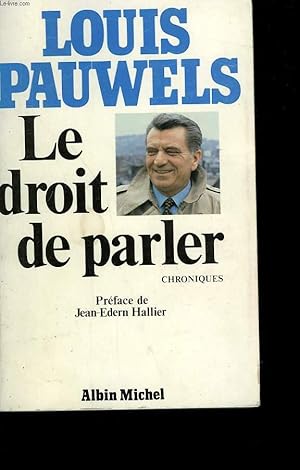 Seller image for LE DROIT DE PARLER. for sale by Le-Livre