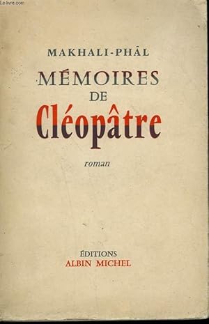 Seller image for MEMOIRES DE CLEOPATRE. for sale by Le-Livre