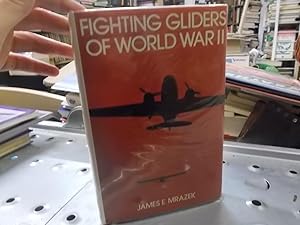 Fighting Gliders of World War II