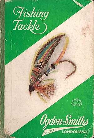 Seller image for FISHING TACKLE. Ogden Smiths Limited, London, S.W.1. for sale by Coch-y-Bonddu Books Ltd