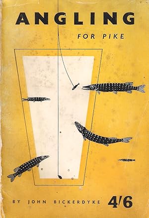 Image du vendeur pour ANGLING FOR PIKE: A PRACTICAL WORK ON ALL THE MOST SUCCESSFUL METHODS OF SPINNING, LIVE-BAITING, ETC., FAVOURED BY PRESENT-DAY SPORTSMEN. By John Bickerdyke. Entirely revised by A. Courtney Williams. Eighteenth edition. Fully illustrated. mis en vente par Coch-y-Bonddu Books Ltd