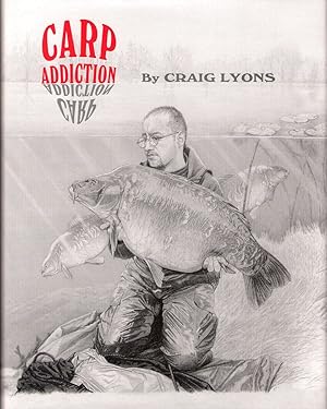 Seller image for CARP ADDICTION. By Craig Lyons. Leather bound edition. for sale by Coch-y-Bonddu Books Ltd