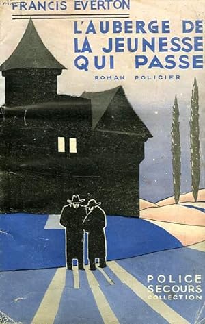 Seller image for L'AUBERGE DE LA JEUNESSE QUI PASSE for sale by Le-Livre
