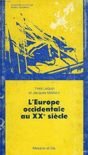 Bild des Verkufers fr L'EUROPE OCCIDENTALE AU XXe SIECLE zum Verkauf von Le-Livre