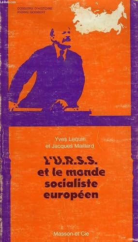 Bild des Verkufers fr L'URSS ET LE MONDE SOCIALISTE EUROPEEN zum Verkauf von Le-Livre