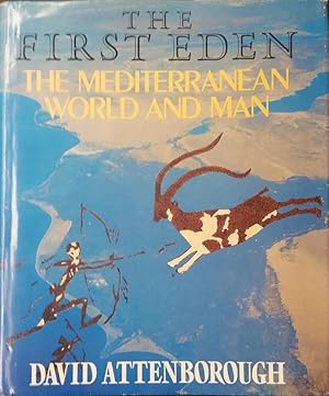 Seller image for The First Eden: The Mediterranean World and Man for sale by Star Cat Books