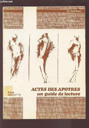 Image du vendeur pour ACTES DES APOTRES - UN GUIDE DE LECTURE. mis en vente par Le-Livre