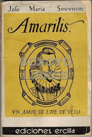 Amarilis. Un amor de Lope de Vega (Con un prólogo de Luis Alberto Sánchez)