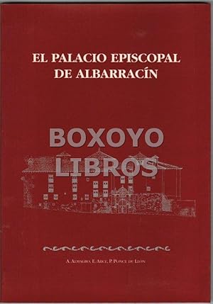 Bild des Verkufers fr El palacio episcopal de Albarracn zum Verkauf von Boxoyo Libros S.L.