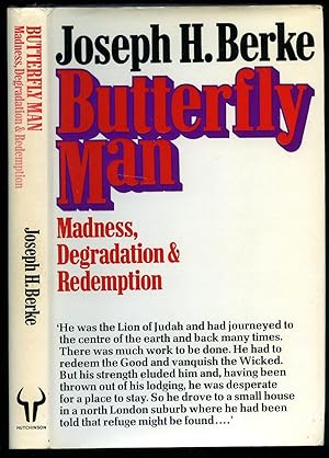 Seller image for Butterfly Man; Madness, Degradation & Redemption for sale by Little Stour Books PBFA Member