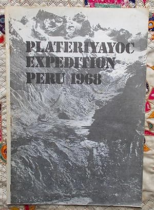 Plateriyayoc Expedition,Peru 1968