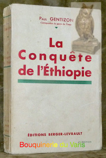 Imagen del vendedor de La conqute de l'Ethiopie. 4e Edition. a la venta por Bouquinerie du Varis