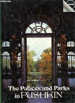 Seller image for THE PALACES AND PARKS IN PUSHKIN (A GUIDE) for sale by Le-Livre