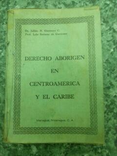 DERECHO ABORIGEN EN CENTROAMERICA Y EL CARIBE