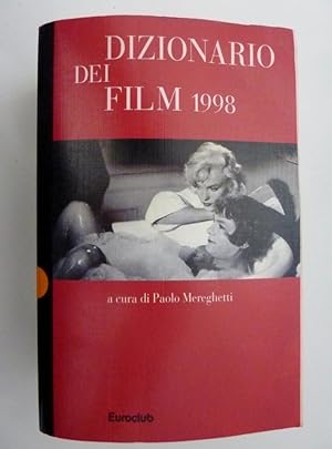 "DIZIONARIO DEI FILM 1998 a cura di Paolo Mereghetti"