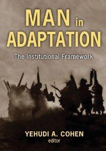 Man in Adaptation: The Institutional Framework.