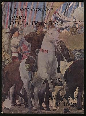 Seller image for Piero Della Francesca Gli Affreschi Di Arezzo for sale by Between the Covers-Rare Books, Inc. ABAA