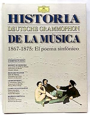 Imagen del vendedor de Historia De La Msica 1867-1875, El Poema Sinfnico. a la venta por SalvaLibros