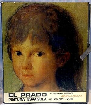 El Prado : Pintura Española De Los Siglos XVII Y XVIII