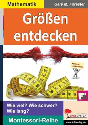 Bild des Verkufers fr Gren entdecken : Wie viel? Wie schwer? Wie lang? zum Verkauf von AHA-BUCH GmbH