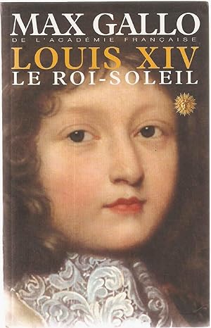 Image du vendeur pour Louis XIV.Le Roi Soleil mis en vente par dansmongarage