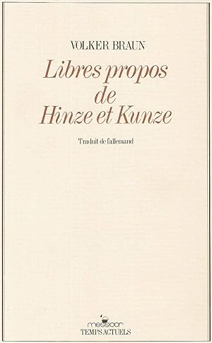 Libres propos de Hinze et Kunze