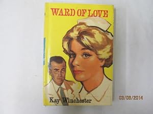 Seller image for Ward of love for sale by Goldstone Rare Books