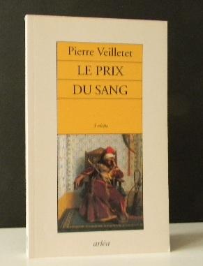 LE PRIX DU SANG. 3 récits.