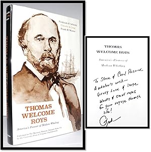 Seller image for Thomas Welcome Roys, America's Pioneer of Modern Whaling for sale by Blind-Horse-Books (ABAA- FABA)