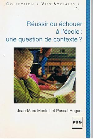 Immagine del venditore per Russir ou chouer  l'cole: une question de contexte? venduto da Joie de Livre