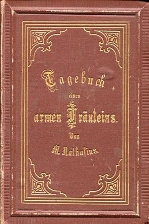 Imagen del vendedor de Tagebuch eines armen Fruleins. Abgedruckt zur Unterhaltung und Belehrung fr junge Mdchen. 11. Auflage. a la venta por Antiquariat & Buchhandlung Rose