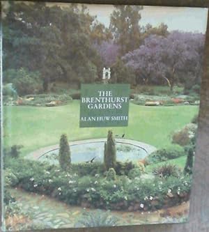 Imagen del vendedor de The Brenthurst Gardens a la venta por Chapter 1