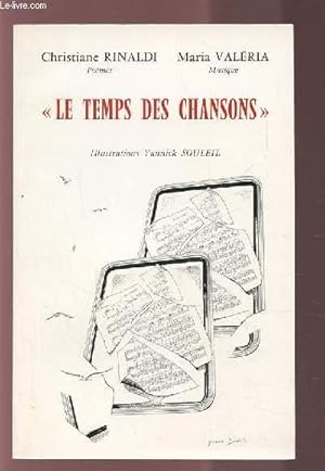 Immagine del venditore per LE TEMPS DES CHANSONS. venduto da Le-Livre