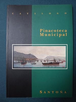 PINACOTECA MUNICIPAL. Santoña. Catálogo.