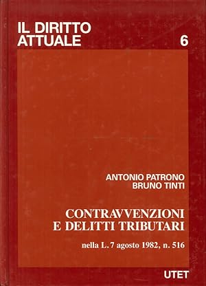 Immagine del venditore per Contravvenzioni e delitti tributari nella legge 7 agosto 1982, n. 516 venduto da Libro Co. Italia Srl