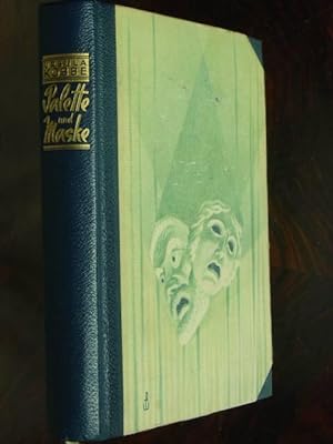 Bild des Verkufers fr Palette und Maske. Roman einer Knstlerehe. Erste Ausgabe. zum Verkauf von Antiquariat Tarter, Einzelunternehmen,