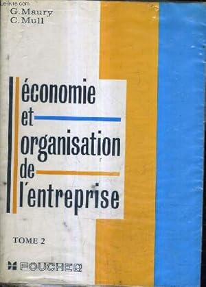 Seller image for ECONOMIE ET ORGANISATION DE L'ENTREPRISE TOME 2 - CLASSE DE TERMINALE G. for sale by Le-Livre