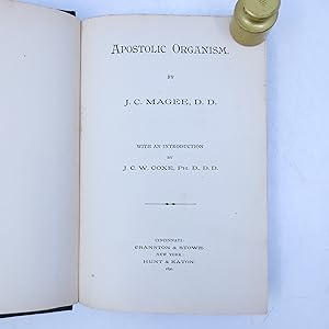 Imagen del vendedor de Apostolic Organism with an Introduction by J. C. W. Coxe (First Edition) a la venta por Shelley and Son Books (IOBA)