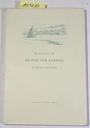 Seller image for Bilder vom Zrisee - Us em Puurelbe for sale by Antiquariat Trger