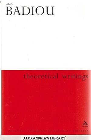 Theoretical Writings: Alain Badiou (Athlone Contemporary European Thinkers)