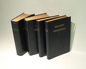 Initiation théologique Par un groupe de théologiens (4 Volumes)