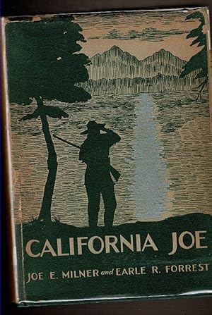 Bild des Verkufers fr CALIFORNIA JOE. Noted Scout and Indian Fighter, with an Authentic Account of Custer's Last Fight. zum Verkauf von Circle City Books