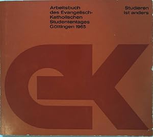 Seller image for Studieren ist anders - Arbeitsbuch des Evangelisch-Katholischen Studententages Gttingen 1965; for sale by books4less (Versandantiquariat Petra Gros GmbH & Co. KG)