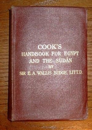 Cook's Handbook for Egypt and the Egyptian Sudan with chapters on Egyptian Archaelology.