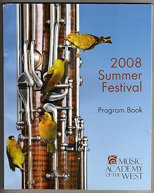 Music Academy of the West - 2008 Summer Festival Program Book