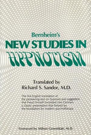 Bernheim's New Studies in Hypnotism: The EGO and the Mechanism of Defence